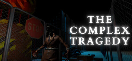 Download reloaded game The Complex Tragedy Build 13424798 (TENOKE RELEASE)