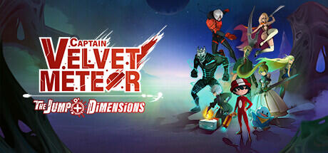 Download reloaded game Captain Velvet Meteor The Jump Dimensions Build 13372981 (TENOKE RELEASE)