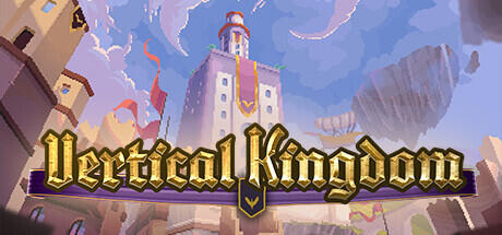 Download reloaded game Vertical Kingdom Build 14056036 (TENOKE RELEASE)