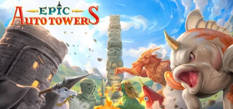 Download game Epic Auto Towers v0.72b latest version