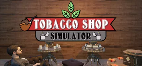 Cover image for game update: Tobacco Shop Simulator (TENOKE v1.0)