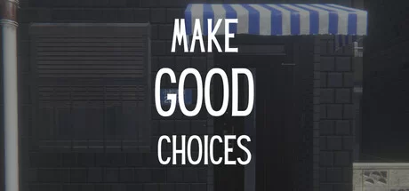 Download reloaded game Make Good Choices v1.0.1 (TENOKE Release)