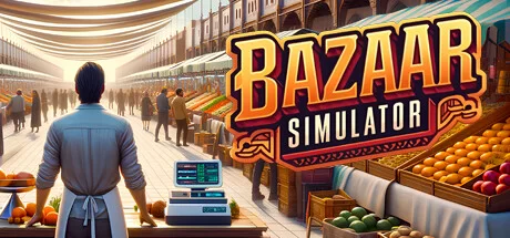 Download game Bazaar Simulator v0.1.2 latest version