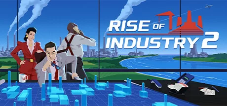 Download game Rise of Industry 2 v0.8.1a latest version