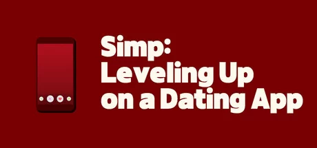 Download game Simp Leveling Up on a Dating App Build 17294097 (TENOKE Release) latest version