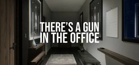 Download game Theres a Gun in the Office Build 17428439 latest version