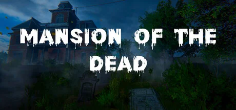 Download game Mansion of the Dead Build 17605624 (TENOKE Release) latest version