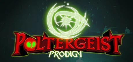 Download game Poltergeist Prodigy Build 17612234 (TENOKE Release) latest version