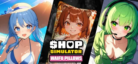 Download game Shop Simulator Waifu Pillows Build 17710654 (TENOKE Release) latest version