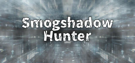 Download reloaded game Smogshadow Hunter Build 17217036