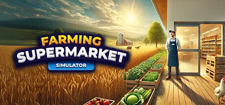 Download game Farming and Supermarket Simulator v0.1.3 latest version