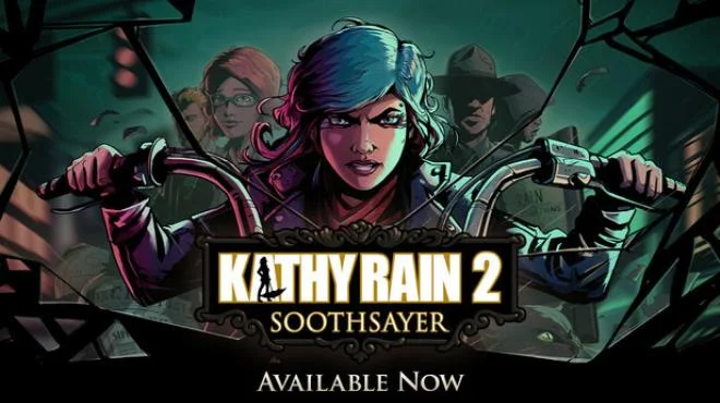 Cover image for game update: Kathy Rain 2 Soothsayer Build 18522195 (SKIDROW Release)