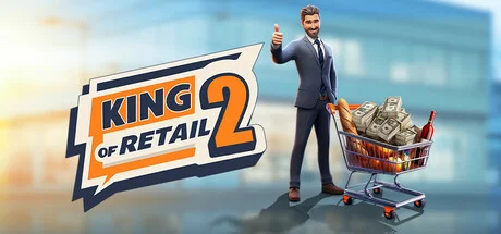 Cover image for game update: King of Retail 2 v0.1.0.1 (Day One Feedback)