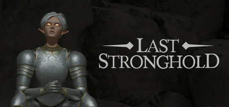 Download game Last Stronghold Build 18389809 (TENOKE Release) latest version