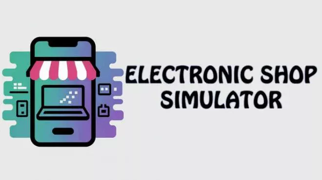 Cover image for game update: Electronic shop simulator Build 18322028 (TENOKE Release)