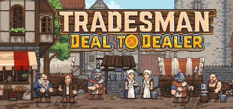 Download game TRADESMAN Deal to Dealer v0.2025.05.26c latest version