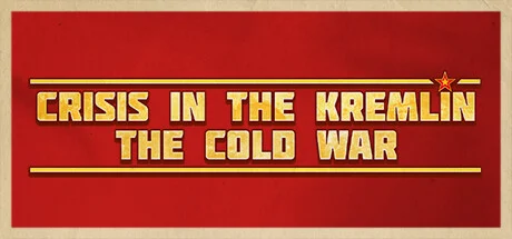Cover image for game update: Crisis in the Kremlin The Cold War Build 19188520