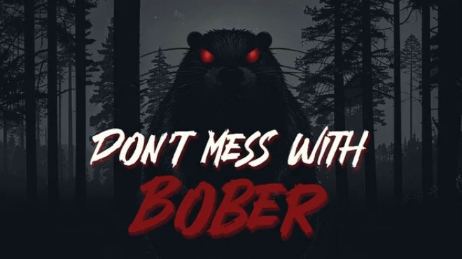 Download game Dont Mess With Bober (TENOKE Build 19026706) latest version