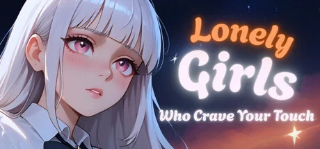 Download reloaded game Lonely Girls Who Crave Your Touch Build 18160244