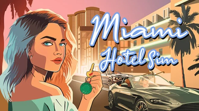Cover image for game update: Miami Hotel Simulator (TENOKE) v13.345