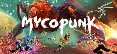 Download game Mycopunk v20250709 latest version