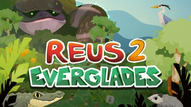 Download game Reus 2 Everglades (RUNE) v1.8.0 + all DLC latest version