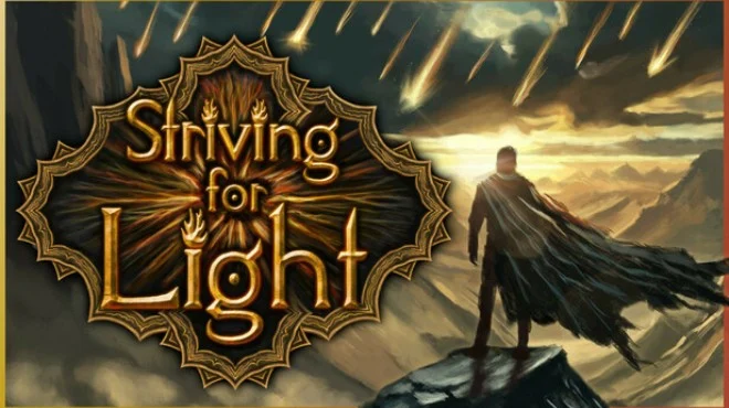 Download game Striving for Light (TENOKE) Build 19202212 latest version