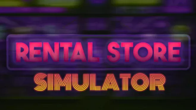 Cover image for game update: Rental Store Simulator Build 19116328