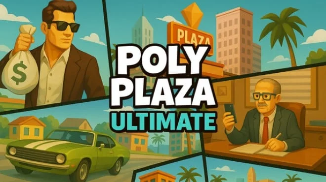 Download game Poly Plaza ULTIMATE (TENOKE) Build 19792545 latest version