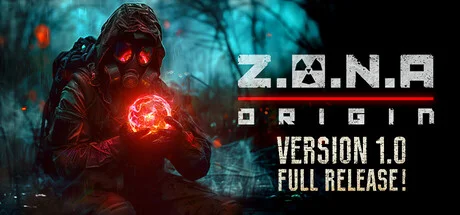 Download game ZONA Origin Build 19723526 latest version