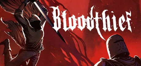 Download game Bloodthief v1.2.1 (Build 20788445) latest version