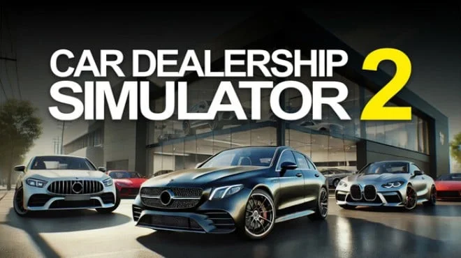 Download game Car Dealership Simulator 2 v0.8 Build 23460550 latest version