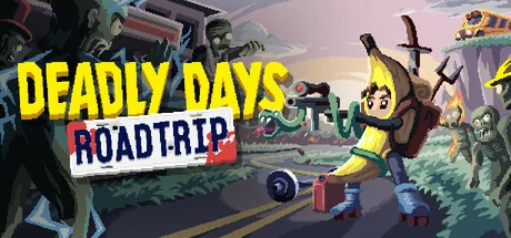 Download game Deadly Days Roadtrip v0.20.4 latest version
