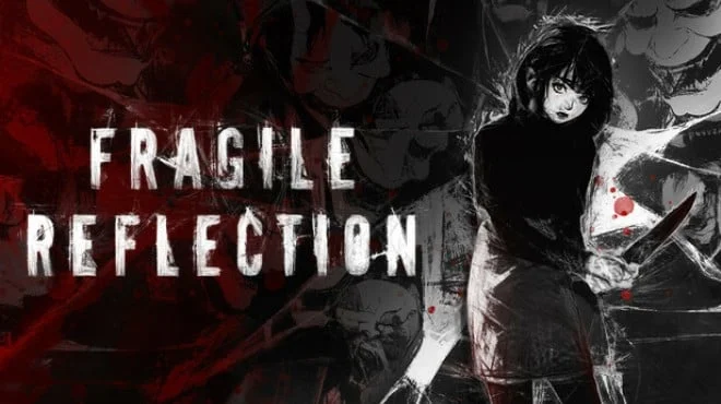 Download reloaded game Fragile Reflection (TENOKE) Build 19883121