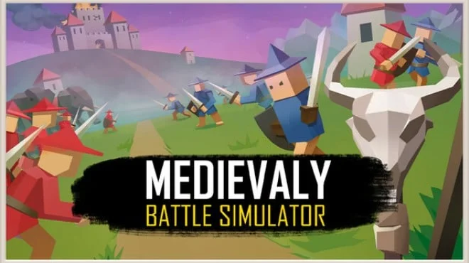 Download reloaded game Medievaly Battle Simulator v1.0.007