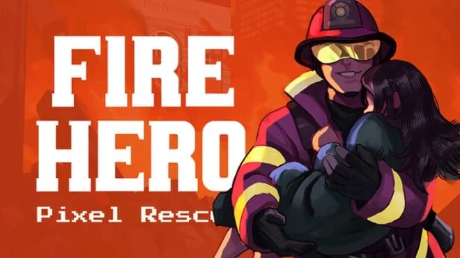 Download game Fire Hero Pixel Rescue Build 20532091 latest version