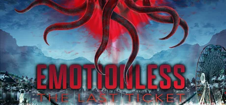 Download game EMOTIONLESS The Last Ticket v1.071025 latest version