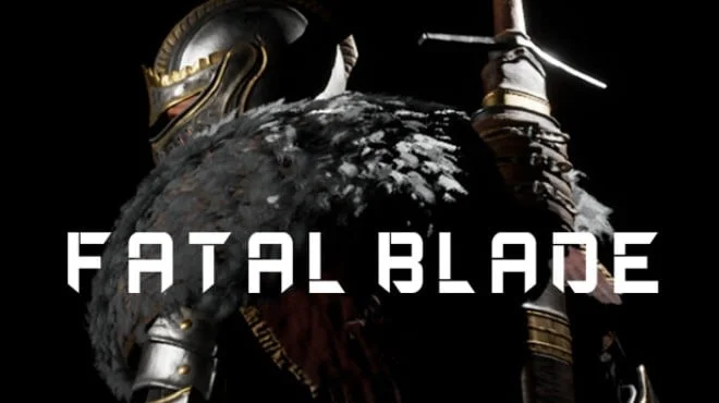 Download game Fatal Blade Build 10038017 latest version