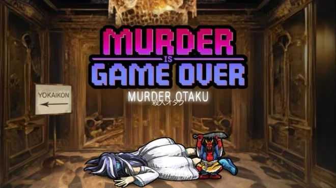 Cover image for game update: Murder Is Game Over Murder Otaku Build 20084728