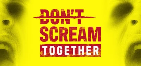 Download game DONT SCREAM TOGETHER v1.0 latest version