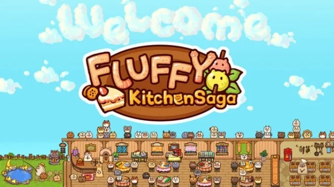 Download game Fluffy Kitchen Saga (TENOKE) Build 20891086 latest version