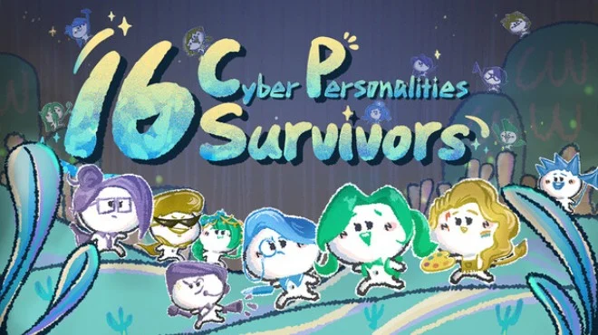 Download game 16 Cyber-Personalities Survivors (TENOKE) Build 21106200 latest version