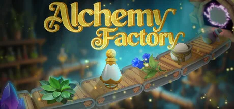 Download game Alchemy Factory v0.5.4485 latest version