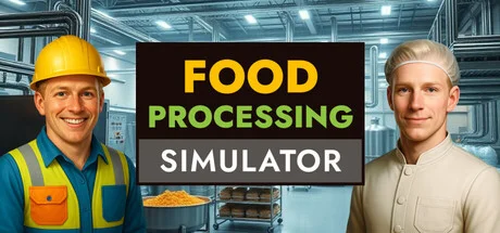 Download game Food Processing Simulator v1.0.40 Build 23564567 latest version