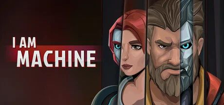 Download game I Am Machine Build 20839695 latest version