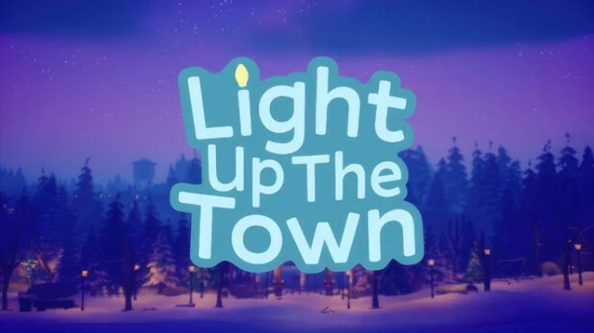 Download game Light Up The Town v1.1.0 + Update (TENOKE) latest version
