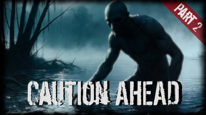 Download game Caution Ahead Part 2 Build 21538857 latest version
