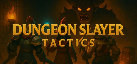 Download game Dungeon Slayer Tactics Build 21604229 latest version