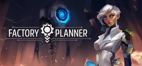 Download game Factory Planner v1.0.3 (Build 21574765) latest version