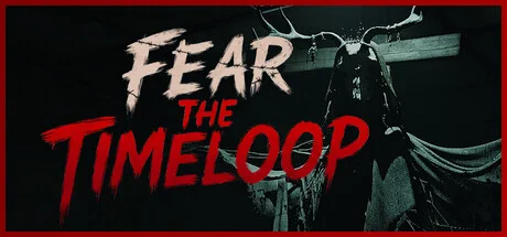 Download game Fear The Timeloop v1.1.2 + Update (RUNE) latest version